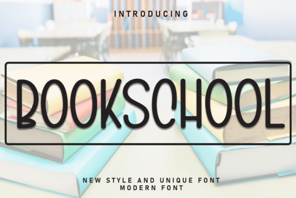 Bookschool: A Sweet Handwritten Display Font for Handmade Products
