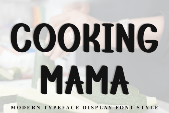 Cooking Mama Font: A Soft, Unique Display Typeface for Branding