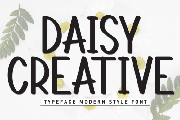 Daisy Creative: A Font for Memorable Campaigns