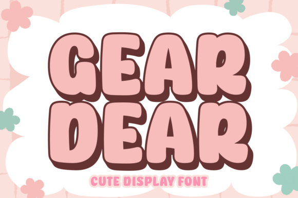 Gear Dear Font Review