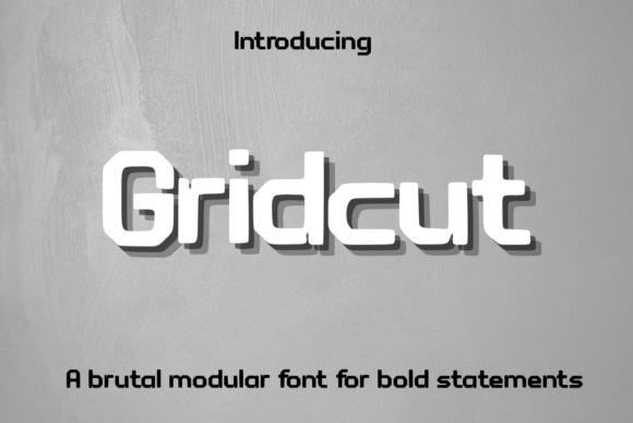 Gridcut: The Geometric Display Font for Handmade Products