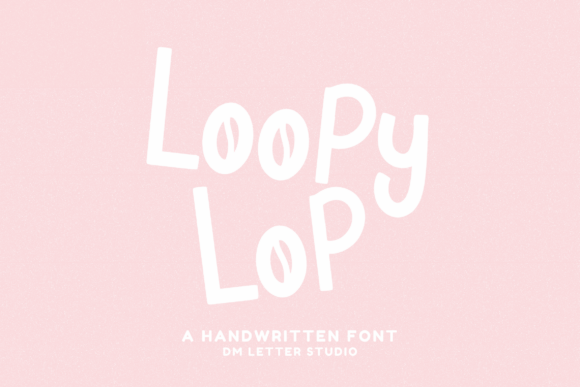 Loopy Lop Handwritten Display Font for Digital Campaigns