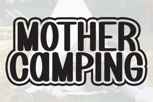 Mother Camping Font for Web Design