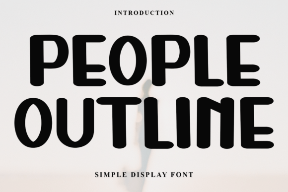 People Outline: A Soft Display Font for Editorial Design